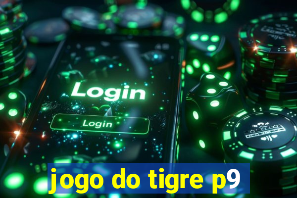 jogo do tigre p9